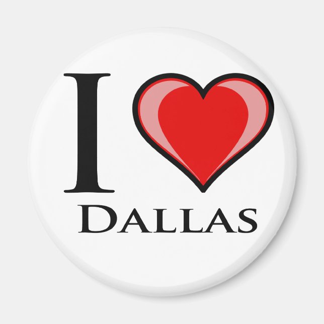 I Liebe Dallas Magnet (Vorne)