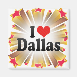 I Liebe Dallas Magnet