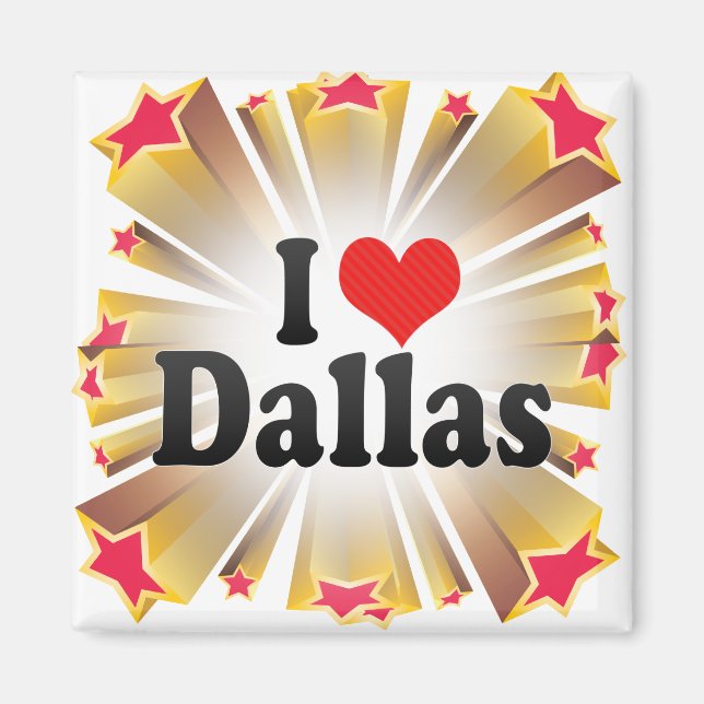 I Liebe Dallas Magnet (Vorne)