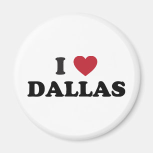 I Liebe Dallas Texas Magnet