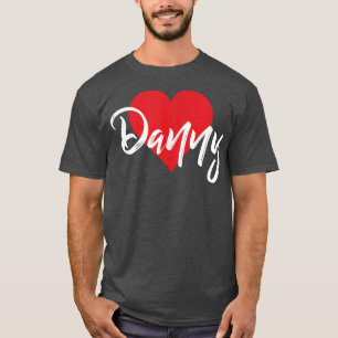 I Liebe Danny Vorname T I Herz T-Shirt