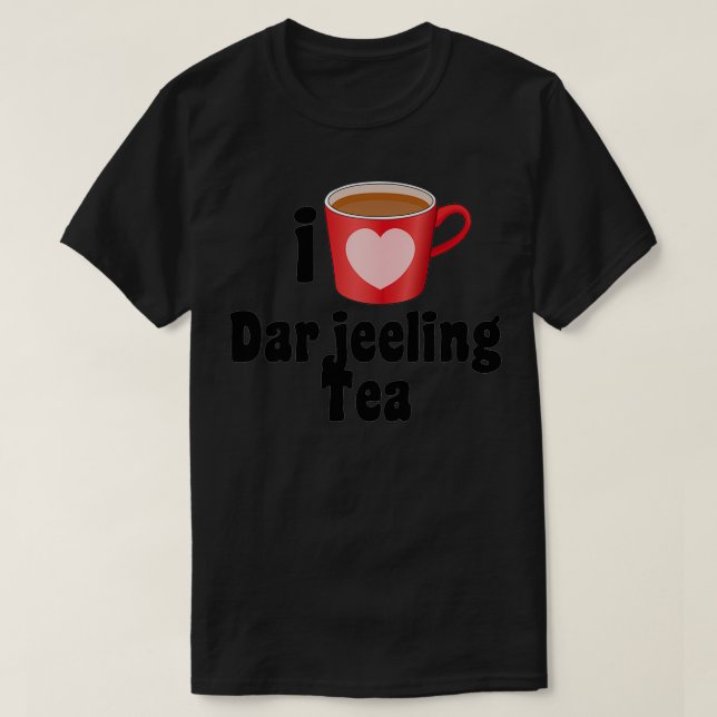 I Liebe Darjeeling Teedesigns für Teeliebhaber T-Shirt (Design vorne)