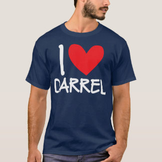 I Liebe Darrel Name Personalisiert Men Typ BESTE F T-Shirt