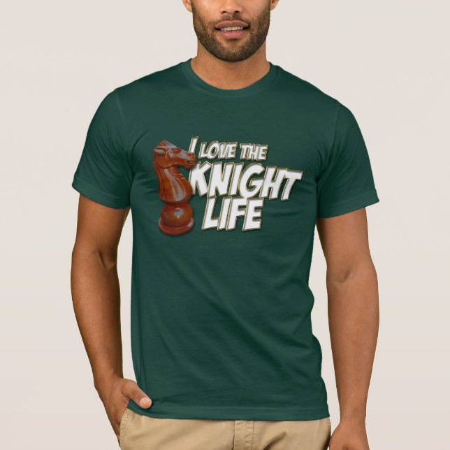 I Liebe das Kinght Leben T-Shirt (Vorderseite)