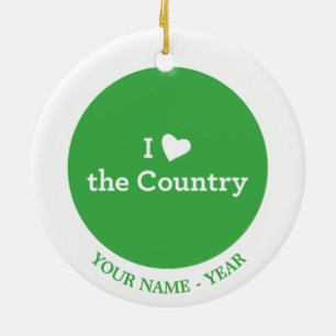 I Liebe das Land Keramik Ornament