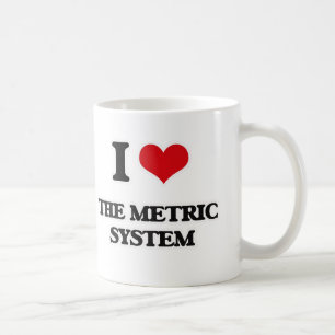 I Liebe das metrische System Tasse