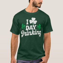 I Liebe Day Drinking Funny St Patrick's Day Irish T-Shirt