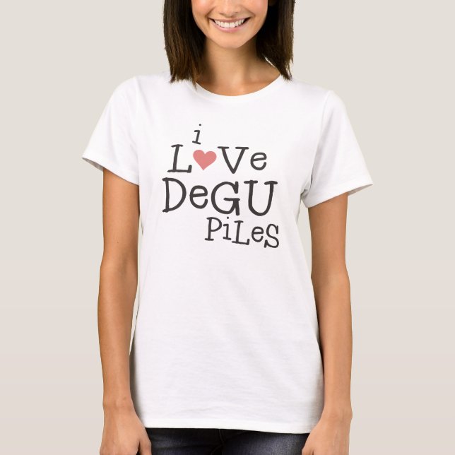 I Liebe Degu Stapel T-Shirt (Vorderseite)