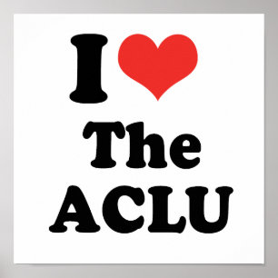 I LIEBE DER ACLU - .pnng Poster