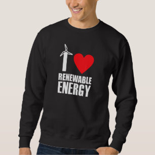 I Liebe der erneuerbaren Energien Sweatshirt