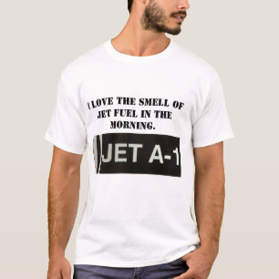 I Liebe der Geruch des Turbinentreibstoff-T - T-Shirt