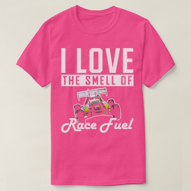I Liebe der Geruch von Race Fuel RC Auto 3 T-Shirt (Design vorne)