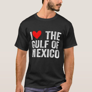 I Liebe Der Golf von Mexiko Funny US Meme T-Shirt
