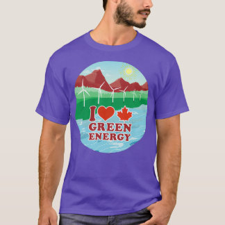 I Liebe der kanadischen Grünen Energie T-Shirt