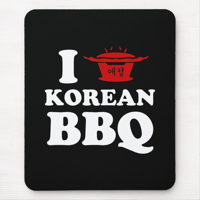 I Liebe der koreanischen GRILLEN (고 기 이) Mousepad (Vorne)