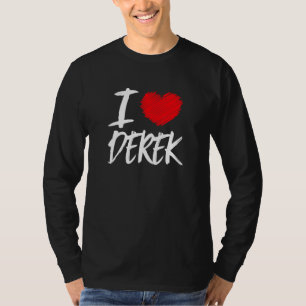 I Liebe Derek Husband Son Boyfriend Vater Grandson T-Shirt