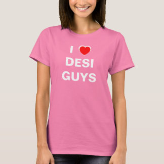 I Liebe Desi Typen T-Shirt