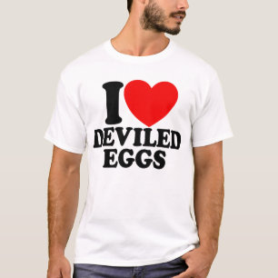 I Liebe Devivilierte Eier Funny Erntedank Deviled  T-Shirt