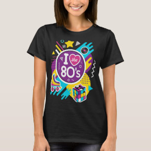 I Liebe Die 80er 80er Kleidung für Frauen und Männ T-Shirt