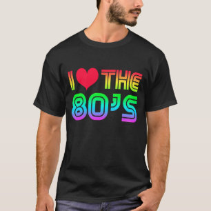 I Liebe die 80er coolen Retro T-Shirt