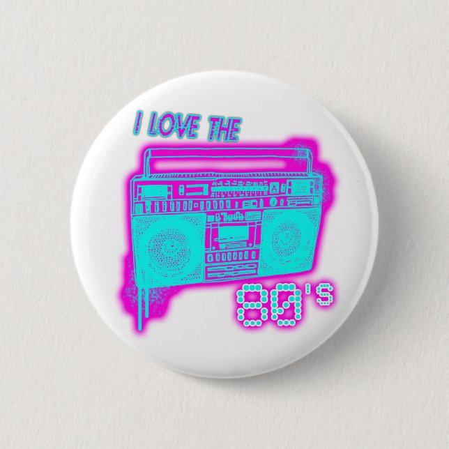 I LIEBE die Achtzigerjahre Button (Vorderseite)