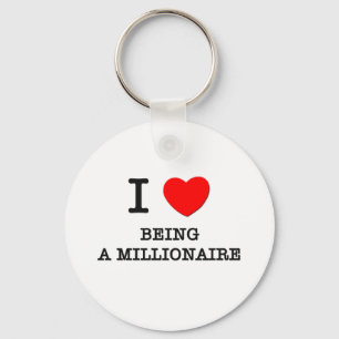 I Liebe, die ein Millionaire ist Schlüsselanhänger