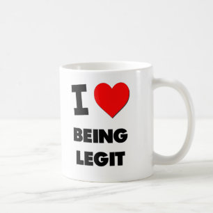 I Liebe, die Legit ist Kaffeetasse