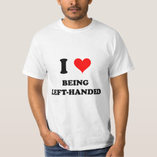 I Liebe, die linkshändig ist T-Shirt