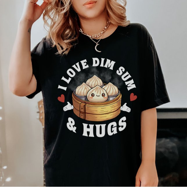 I Liebe Dim Sum & Hugs T-Shirt (Oversized effect when choosing a larger size.)