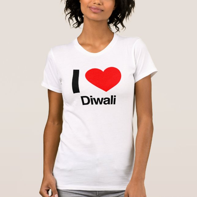 i Liebe diwali T-Shirt (Vorderseite)