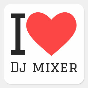 I Liebe dj Mixer Quadratischer Aufkleber