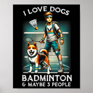 I Liebe Dog Badminton, Niedlicher Junge mit Dog Pl Poster