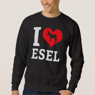 I Liebe Donkeys Mule Farm Animal Bauer Zoo Pet Hor Sweatshirt