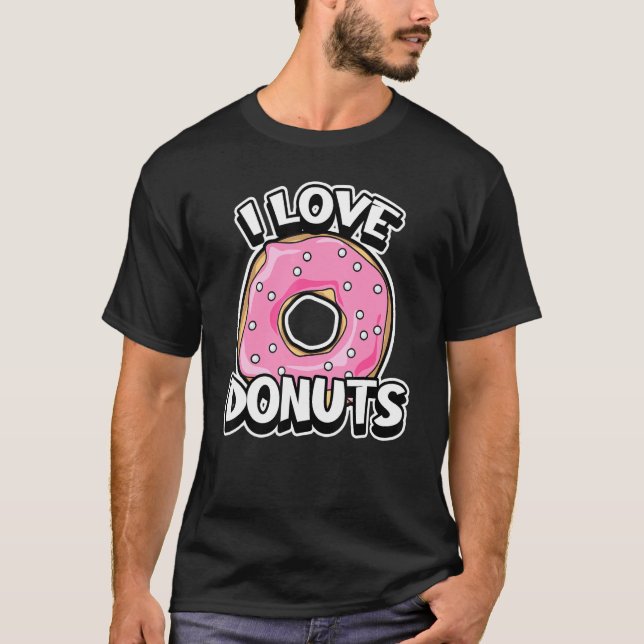 I Liebe Donuts Niedlich süßen Spaß T-Shirt (Vorderseite)