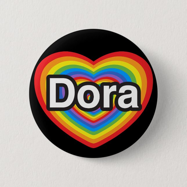 I Liebe Dora. Liebe I Sie Dora. Herz Button (Vorderseite)