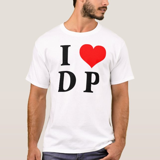 I Liebe DP T-Shirt (Vorderseite)
