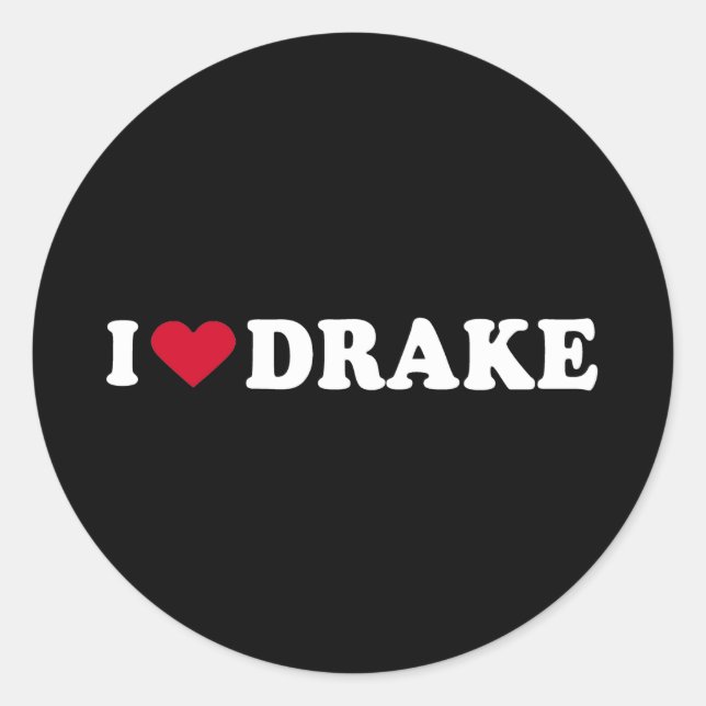 I LIEBE DRAKE RUNDER AUFKLEBER (Vorderseite)