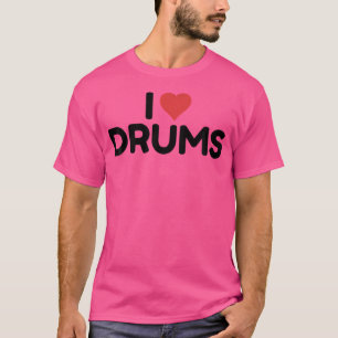 I Liebe Drums T-Shirt