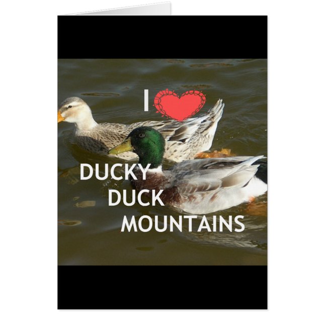 I Liebe Ducky Duck Mountains Design (Vorne)