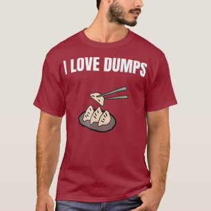 I Liebe Dumps Funny Puff Food Feinschmecker T-Shirt