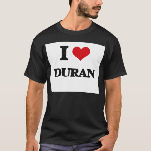 I Liebe Duran T-Shirt