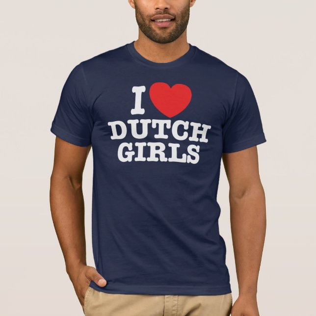 I Liebe Dutch Girls T-Shirt (Vorderseite)