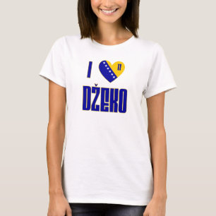 I Liebe Dzeko T-Shirt