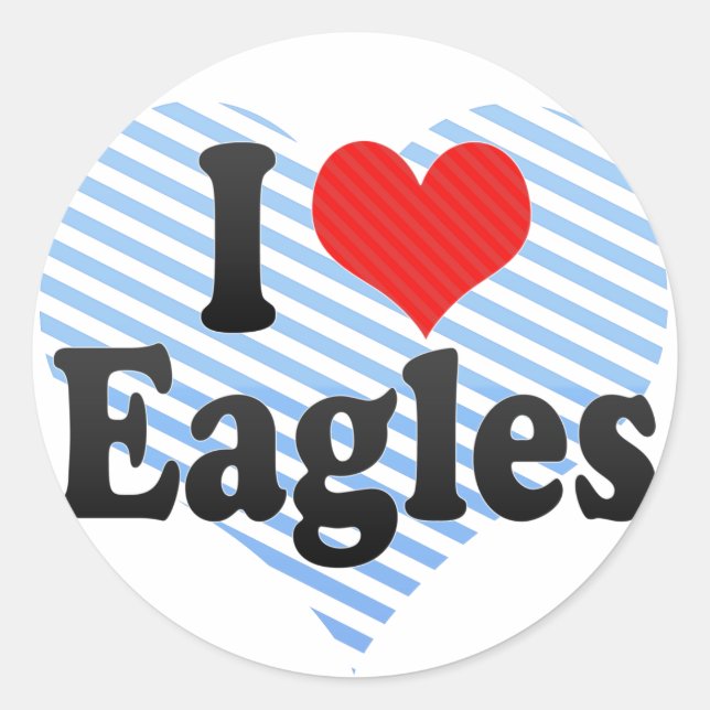 I Liebe Eagles Runder Aufkleber (Vorderseite)