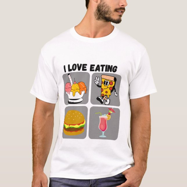 I Liebe Eating T-Shirt (Vorderseite)