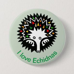 I Liebe ECHIDNAS - Monotreme - Aussie Wildlife - Button