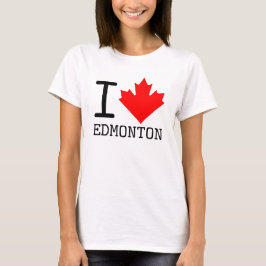I Liebe Edmonton, Alberta Canada Maple Leaf Women T-Shirt