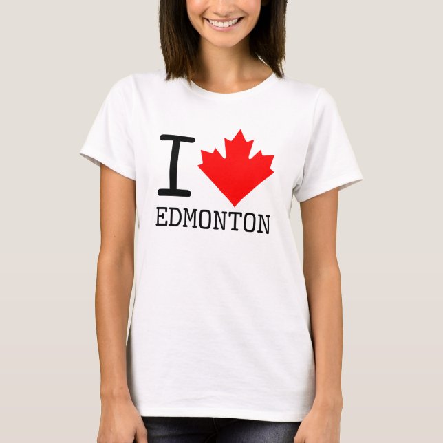 I Liebe Edmonton, Alberta Canada Maple Leaf Women T-Shirt (Vorderseite)