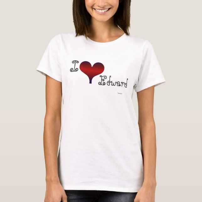 I Liebe Edward T-Shirt (Vorderseite)