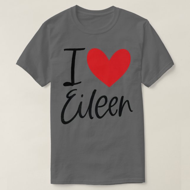 I Liebe Eileen Name Personalisiert Girl Frau Beste T-Shirt (Design vorne)